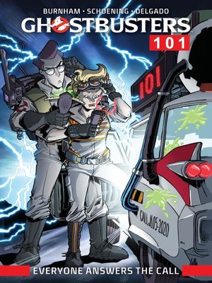 cover image of Ghostbusters 101 (2017): Everyone Answers The Call
